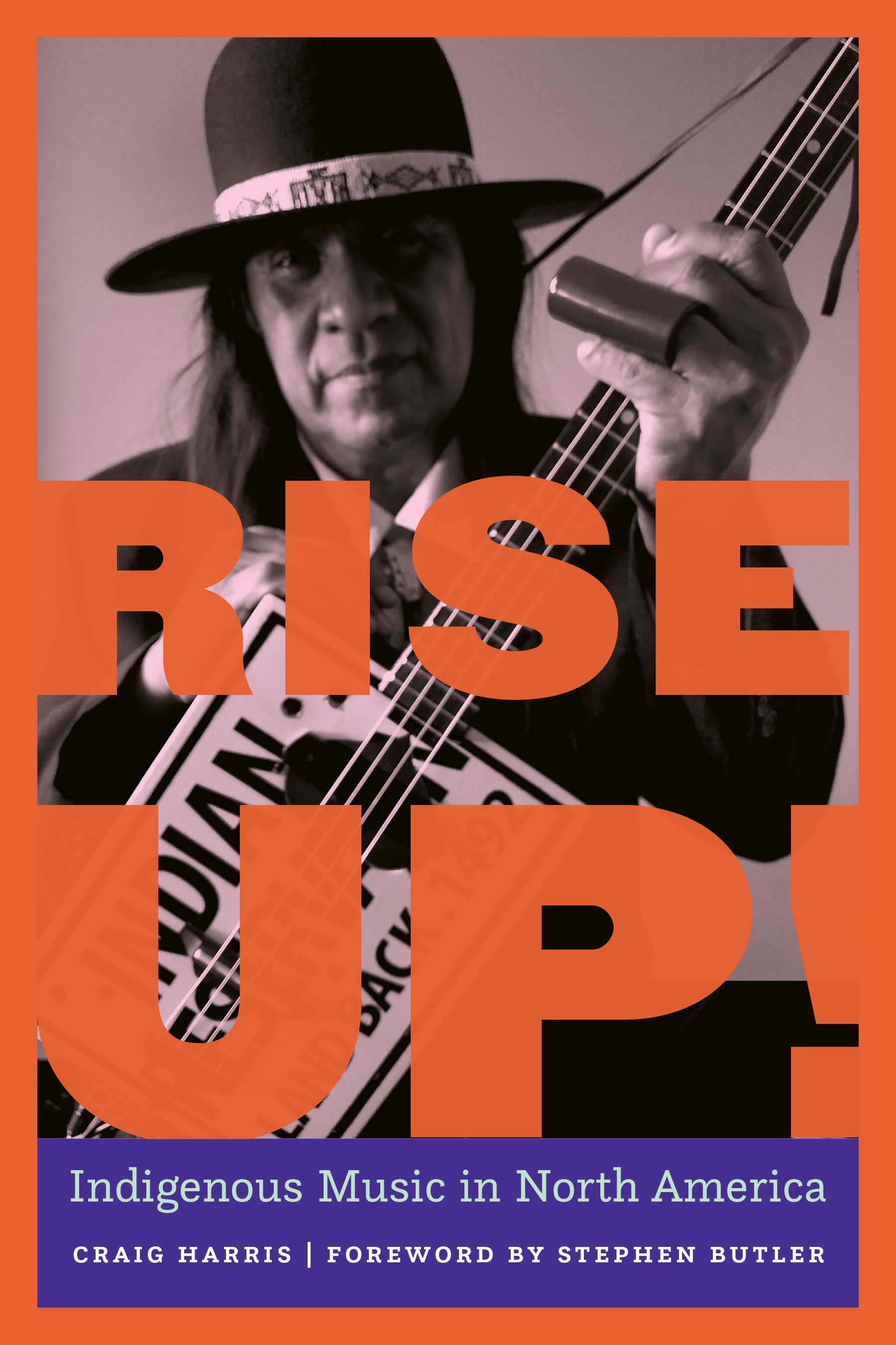 Rise Up!: Indigenous Music in North America (Kindle Edition)