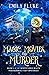 Magic, Movies, and Murder (...
