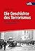 Die Geschichte des Terrorismus by Tobias Hof