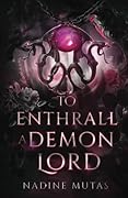To Enthrall the Demon Lord