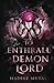 To Enthrall the Demon Lord ...