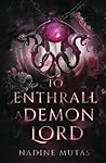 To Enthrall the Demon Lord (Love and Magic #4)