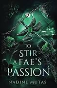 To Stir a Fae's Passion