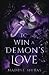 To Win a Demon's Love (Love...