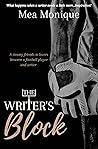 The Writer's Block: A Friends to Lovers Novella (Love Unblocked Book 1)