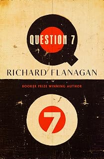 Question 7 by Richard Flanagan