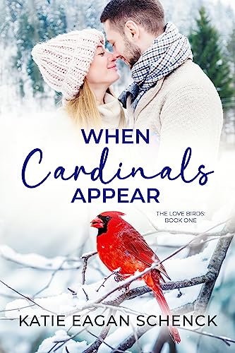 When Cardinals Appear (The Love Birds, #1)