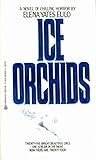 Ice Orchids