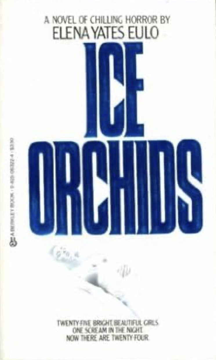 Ice Orchids (Mass Market Paperback)