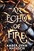 An Echo of Fire (Fireheart,...