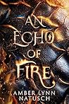 An Echo of Fire