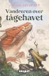 Vandreren over tågehavet by Judith Sølvkjær