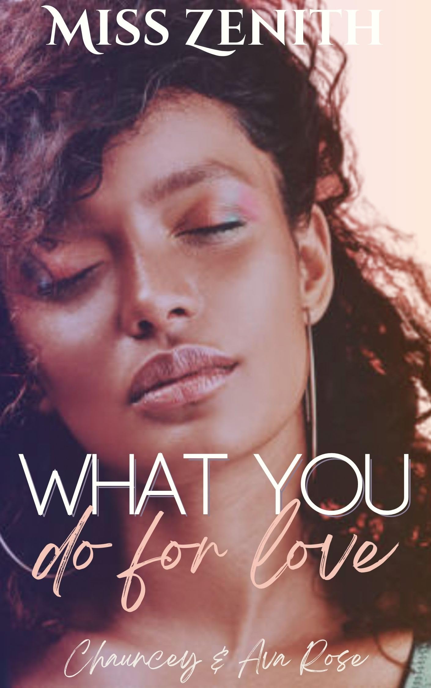 What You Do For Love (Kindle Edition)