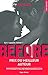 Before Saison 1 - Prix du meilleur auteur Festival New Romance 2016 : Prix du meilleur auteur Festival New Romance 2016 (French Edition)