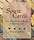 Spirit Cards - Your True Expression by Sharon Jeffers