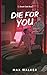 Die For You (Book Club Boys...
