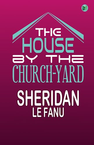 The House by the Church-Yard