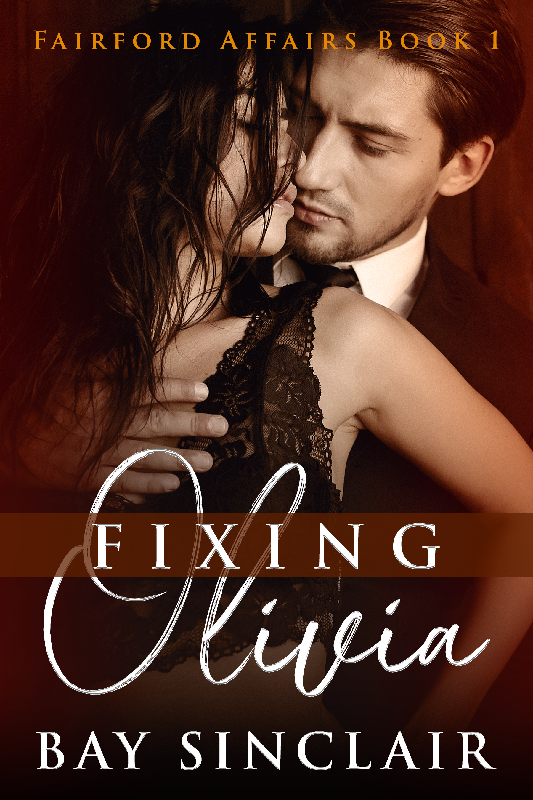 Fixing Olivia (Fairford Affairs #1)