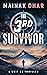The 3rd Survivor (Unit 22, #3)