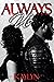 Always Us: An Urban Love St...