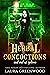 Herbal Concoctions And Out Of Options (Cauldron Coffee Shop Book 11)