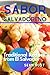 Sabor Salvadoreno: Traditio...