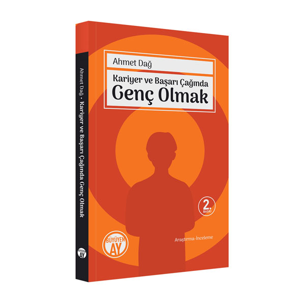 Kariyer ve Başarı Çağında Genç Olmak