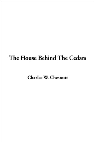 The House Behind the Cedars