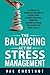 The Balancing Act of Stress...