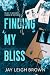 Finding My Bliss