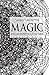 Magic : Une métaphysique du lien (French Edition)