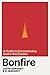 Bonfire: A Guide to Encountering God in the Exodus