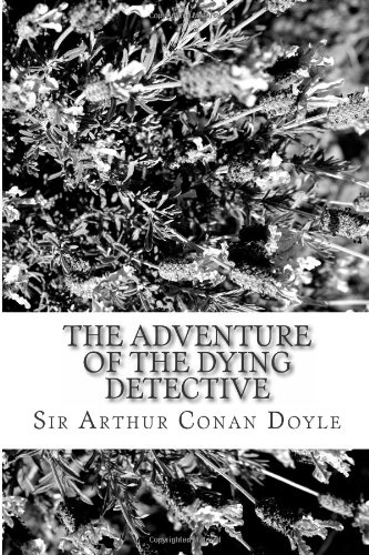The Adventure of the Dying Detective