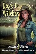 Rags to Witches