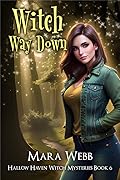 Witch Way Down