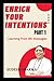 Enrich Your Intentions: Learnings from BK Messages