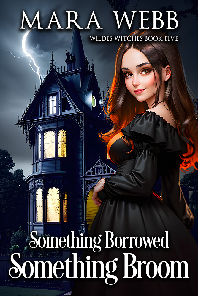 Something Borrowed, Something Broom (Wildes Witches, #5)