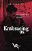 Embracing Us (Under The Sun Duet #2)