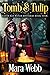 Tomb & Tulip (Raven Bay Mysteries #4)