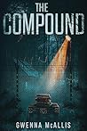 Book cover for The Compound: A Supernatural Suspense Novel (The Compound Duology Book 1)