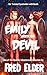 Emily Meets The Devil: Her Twisted Fascination with Death (The Deathly Adventures Collection)