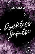 Reckless Impulse