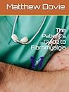 The Patient's Guide to Fibromyalgia by Matthew Dovie