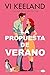 La propuesta de verano (Spanish Edition)
