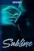 Sublime (Forbidden romance)