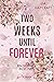 Two Weeks Until Forever: Ein Sommer in St. Ives | Gefühlvoller Liebesroman voller Sehnsucht (German Edition)