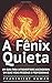 A Fênix Quieta by Prasenjeet Kumar