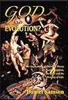 God and Evolution? The Implications of Darwin's Theory for Fundamentalism, the Bible and the Meaning of Life