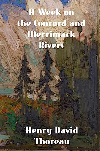 A Week on the Concord and Merrimack Rivers