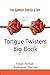 Tongue Twisters Big Book: F...
